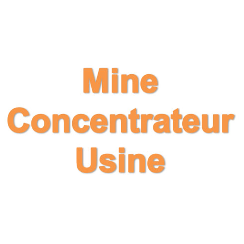 Mine-Concentrateur-Usine